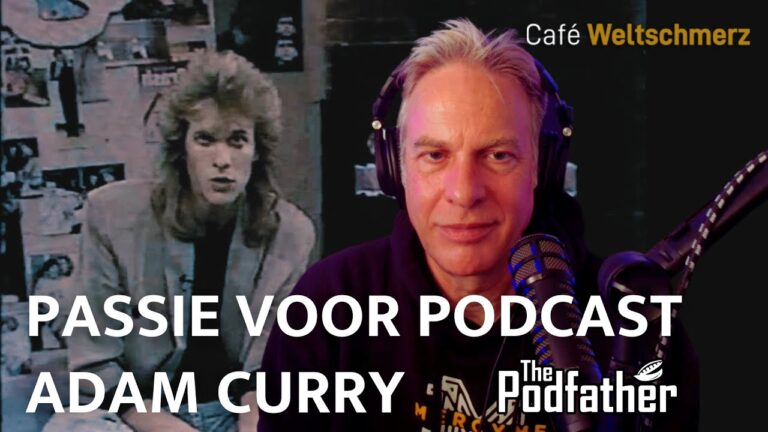 Passie voor Podcast - Adam Curry (The Podfather) en Erik van der Horst