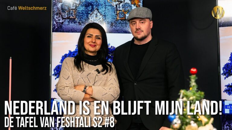 Nederland is en blijft MIJN land! - Tafel van Feshtali S2 #8