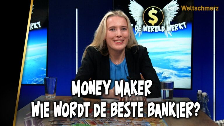 Hoe de Wereld werkt S1 #7 - Money Maker: wie wordt de beste bankier?