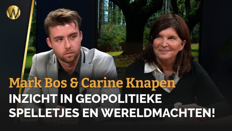 Inzicht in Geopolitieke spelletjes en Wereldmachten! - Mark Bos en Carine Knapen