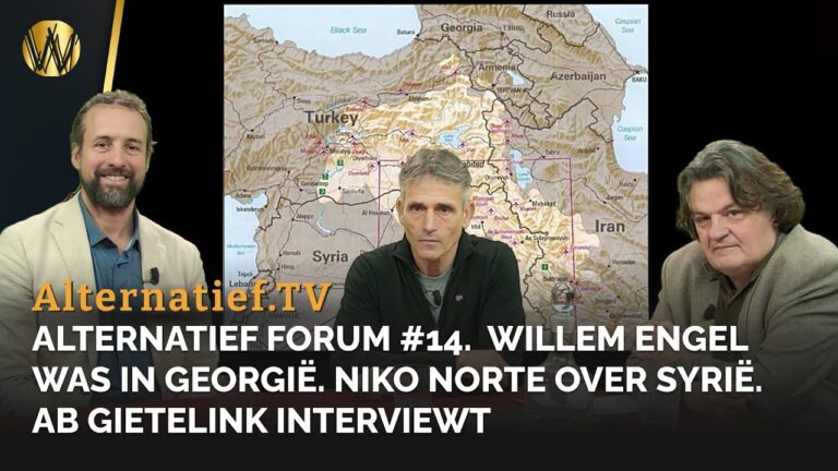 Alternatief Forum #14. Willem Engel was in Georgië. Niko Norte over Syrië. Ab Gietelink interviewt