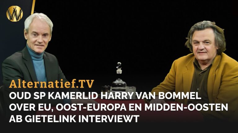 Oud SP kamerlid Harry van Bommel over EU, Oost-Europa en Midden-Oosten. Ab Gietelink interviewt