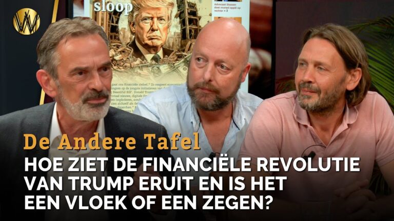Hoe ziet de financiële revolutie van Trump eruit en is het een vloek of een zegen? | De Andere Tafel